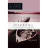 Hebrews: 13 Studies for Individuals and Groups