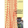 Careers in Professional Baseball