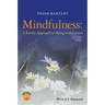 Mindfulness - A Kindly Approach to Being withCancer