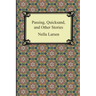 Passing, Quicksand, and Other Stories