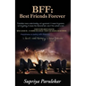 Bff: Best Friends Forever