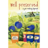 Well Preserved: A Jam Making Hymnal