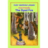 The Dyed Fox