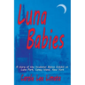 Luna Babies: A story of the Incubator Babies Exhibit at Luna Park, Coney Island, New York