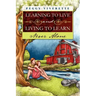 Learning to Live and Living to Learn