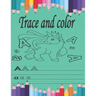 trace and color: Tracing and coloring For Toddlers, Tracing Lines, Shape & ABC Letters and number (Fun Kids Tracing Book)