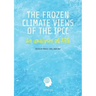 The Frozen Climate Views of the IPCC: An Analysis of AR6