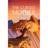 The Cursed Mother