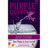 Purple Goldfish 2.0: 10 Ways to Attract Raving Customers