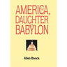 America, The Daughter of Babylon