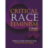 Global Critical Race Feminism: An International Reader