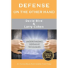 Defense on the Other Hand: Understanding defensive techniques