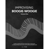 Improvising Boogie-Woogie Volume One