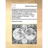 England's Interest and Improvement, Consider'd in the Increase of the Trade of This Kingdom. in Which Is an Account of Our Commerce with the Several N