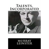 Talents, Incorporated