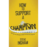 How to Support a Champion: The art of applying science to the elite athlete