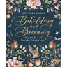 Beholding and Becoming: The Art of Everyday Worship