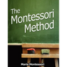 The Montessori Method