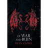 Of War and Ruin