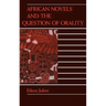 African Novels and the Question of Orality