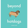Beyond Hotdogs