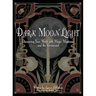 Dark Moon Light: Discovering Your World with Magic, Mysticism, and the Paranormal