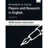 PhraseBook for Writing Papers and Research in English