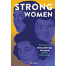Strong Women: 15 Biographies of Influential Women History Overlooked