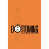The New Bottoming Book