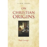 On Christian Origins