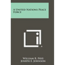 A United Nations Peace Force