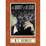The Quiddity of Delusion