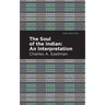 The Soul of an Indian:: An Interpetation
