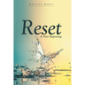 Reset: A New Beginning