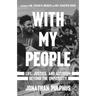 With My People: Life, Justice, and Activism Beyond the University