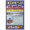 Celestial Navigation for the Complete Idiot: A Simple Explanation