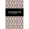 The Master Key: An Electric Fairy Tale