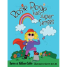 Rosie Posie Has Super Senses
