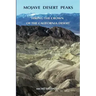 Mojave Desert Peaks: Hiking the Crown of the California Desert