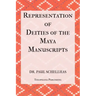 Representation of Deities of the Maya Manuscripts