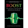 Boost: The Science of Recharging Yourself in an Age of Unrelenting Demands