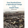 Four Hundred Years of Agricultural Change in the Empire State