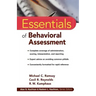 Essentials of Behavioral Assessment