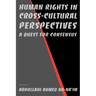 Human Rights in Cross-Cultural Perspectives: A Quest for Consensus
