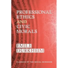 Professional Ethics and Civic Morals