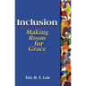 Inclusion: Making Room for Grace