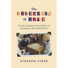 The Queerness of Home: Gender, Sexuality, and the Politics of Domesticity after World War II