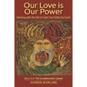 Our Love is Our Power: Working with the Net of Light that Holds the Earth