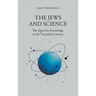 The Jews and Science: The Quest for Knowledge in the Twentieth Century