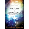 The Trifecta Secret of Wealth & Abundance: Align Your Higher Self & You Shall Arrive